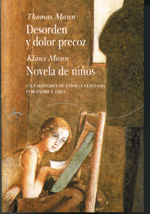 DESORDEN Y DOLOR PRECOZ / NOVELA DE NIÑOS