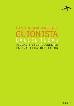 LAS PARADOJAS DEL GUIONISTA