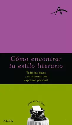 CÓMO ENCONTRAR TU ESTILO LITERARIO