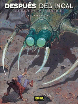 DESPUES DEL INCAL 1.EL NUEVO SUENO