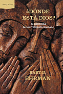 DONDE ESTA DIOS? - EL PROBLEMA DEL SUFRIMIENTO HUMANO