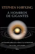 A HOMBROS DE GIGANTES (EDICION ILUSTRADA)