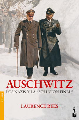 AUSCHWITZ LOS NAZIS Y LA SOLUCION FINAL ( BOOKETS )