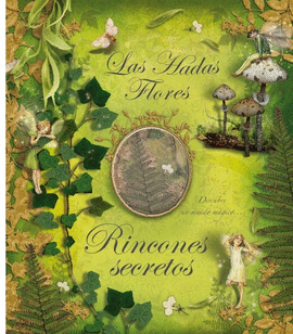 HADAS FLORES, LAS - RINCONES SECRETOS