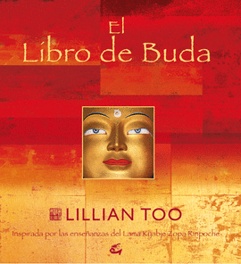 LIBRO DE BUDA, EL - BUDAS, BENDICIONES, ARACIONES Y RITULES PARA CONSEGUIR AMOR, SABIDURIA Y SANACIO