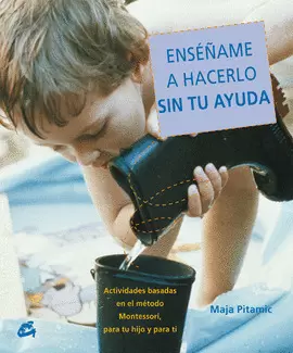 ENSEÑAME A HACERLO SI TU AYUDA