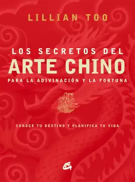SECRETOS DEL ARTE CHINO PARA LA ADIVINACION Y LA FORTUNA, LOS