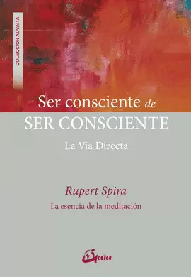 SER CONSCIENTE DE SER CONSCIENTE