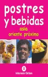 POSTRES Y BEBIDAS - ASIA, ORIENTE PROXIMO