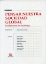 PENSAR NUESTRA SOCIEDAD GLOBAL