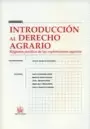 INTRODUCCION AL DERECHO AGRARIO. REGIMEN JURIDICO DE LAS EXPLOTACIONES AGRARIAS