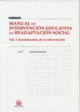 MANUAL DE INTERVENCION EDUCATIVA (VOL 1) EN READAPTACION SOCIAL