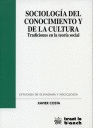 SOCIOLOGIA DEL CONOCIMIENTO Y DE LA CULTURA