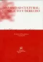 DIVERSIDAD CULTURAL: CONFLICTO Y DERECHO