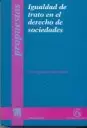 IGUALDAD DE TRATO EN EL DERECHO DE SOCIEDADES
