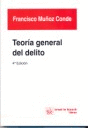 TEORIA GENERAL DEL DELITO (4ª ED)