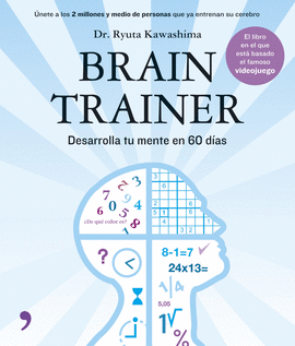 BRAIN TRAINER DESARROLLA TU MENTE EN 60 DIAS