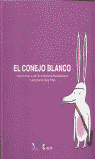 EL CONEJO BLANCO (BATA)