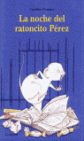LA NOCHE DEL RATONCITO PEREZ