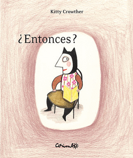 ENTONCES?