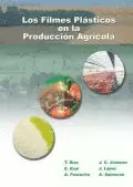 LOS FILMES PLÁSTICOS EN LA PRODUCCIÓN AGRÍCOLA