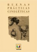 BUENAS PRÁCTICAS CINEGÉTICAS