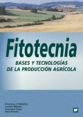 FITOTECNIA BASES TECNOL. PRODUCC.AGRICOLA -D-