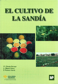 CULTIVO DE LA SANDÍA, EL