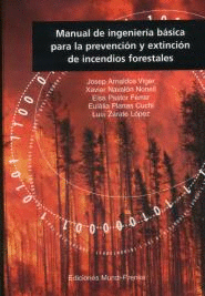 MANUAL DE INGENIERÍA BÁSICA PARA LA PREVENCIÓN Y EXTINCIÓN DE INCENDIOS FORESTAL