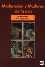 MADURACIÓN Y MADUREZ DE LA UVA