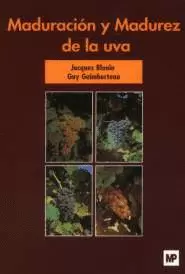 MADURACIÓN Y MADUREZ DE LA UVA