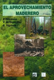 APROVECHAMIENTO MADERERO, EL
