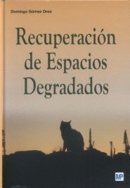 RECUPERACIÓN DE ESPACIOS DEGRADADOS