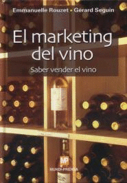 EL MARKETING DEL VINO-SABER VENDER VINO