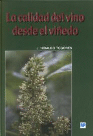 LA CALIDAD DEL VINO DESDE EL VINEDO