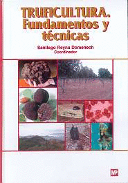 TRUFICULTURA: FUNDAMENTOS Y TÉCNICAS