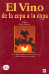 EL VINO, DE LA CEPA A LA COPA