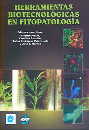 HERRAMIENTAS BIOTECNOLOGICAS EN FITOPATOLOGIA
