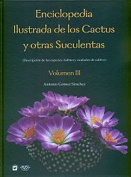 ENCIC. ILUSTRADA CACTUS OTRAS SUCULENTAS VOL.3
