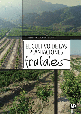 EL CULTIVO DE LAS PLANTACIONES FRUTALES