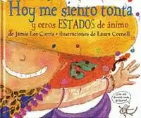 HOY ME SIENTO TONTA Y OTROS ESTADO DE ANIMO