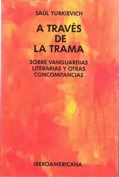 A TRAVES DE LA TRAMA