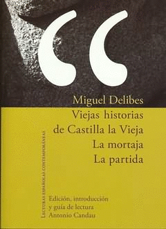 VIEJAS HISTORIAS DE CASTILLA LA VIEJA. LA MORTAJA - LA PARTIDA