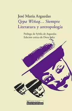 QEPA WIÑAQ...SIEMPRE. LITERATURA Y ANTROPOLOGIA