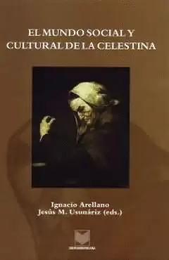 MUNDO SOCIAL Y CULTURAL (R) DE LA CELESTINA, EL
