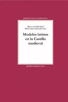 MODELOS LATINOS EN LA CASTILLA MEDIEVAL