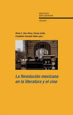 REVOLUCION MEXICANA EN LA LITERATURA Y EL CINE, LA