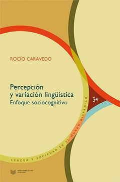 PERCEPCION Y VARIACION LINGUISTICA. ENFOQUE SOCIOCOGNITIVO