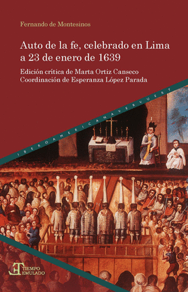 AUTO DE LA FE, CELEBRADO EN LIMA A 23 DE ENERO DE 1639