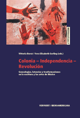 COLONIA-INDEPENDENCIA-REVOLUCIÓN